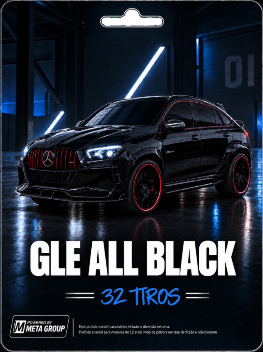 GLE ALL BLACK 32 TIROS - ATÉ O WIPE